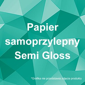 Papier samoprzylepny Semi Gloss